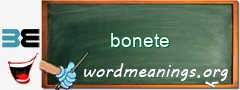 WordMeaning blackboard for bonete